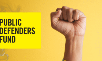 PUBLIC DEFENDERS FUND LAUNCH & FUNDRAISING DINNER